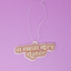 Made Au Gold - Car Air Fresheners